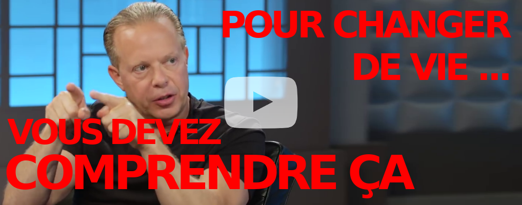 [Vidéo + Analyse] Pour changer de vie, VOUS DEVEZ COMPRENDRE ÇA !! (Joe Dispenza en Français)
